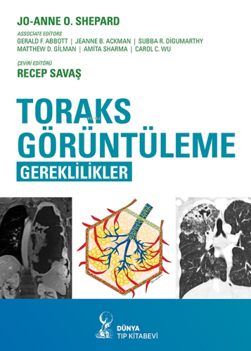 Toraks Görüntüleme:Gereklilikler | Jo-Anne O. Shepard | Dünya Tıp Kita