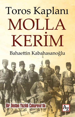 Toros Kaplanı Molla Kerim | Bahaettin Kabahasanoğlu | Az Kitap