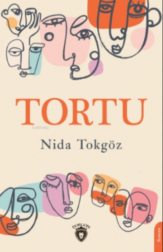 Tortu | Nida Tokgöz | Dorlion Yayınevi