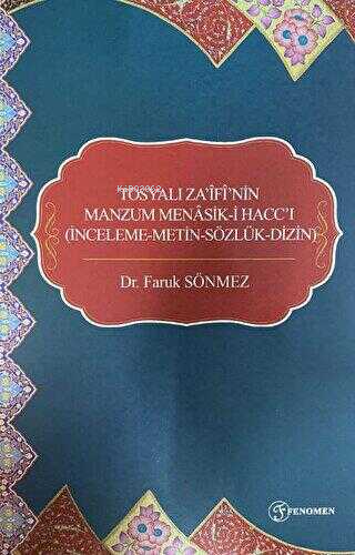 Tosyalı Za'ifi'nin Manzum Menasik-i Hacc'ı | Faruk Sönmez | Fenomen Ya