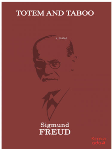 Totem and Taboo | Sigmund Freud | Kırmızı Ada Yayınları