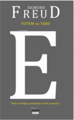 Totem ve Tabu | Sigmund Freud | Siyah Beyaz Yayınları