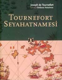 Tournefort Seyahatnemesi | Joseph De Tournefort | Kitap Yayınevi