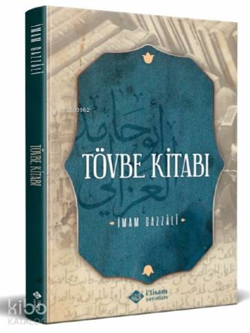 Tövbe Kitabı | İmam-ı Gazali | İtisam Yayınları