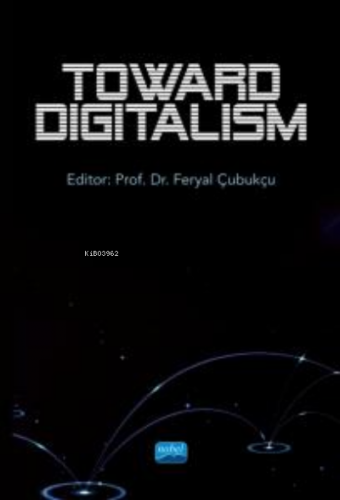 Toward Digitalism | Feryal Çubukçu | Nobel Akademik Yayıncılık