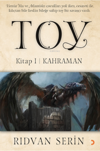 Toy;Kitap 1 / Kahraman | Rıdvan Serin | Cinius Yayınları