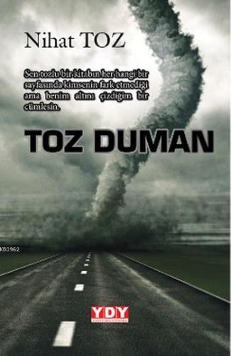 Toz Duman | Nihat Toz | Yayın Dünyamız Yayınları