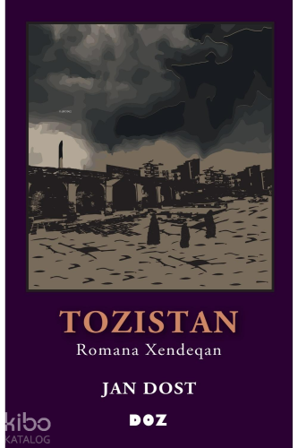 Tozistan;Romana Xendeqan | Jan Dost | Doz Yayıncılık