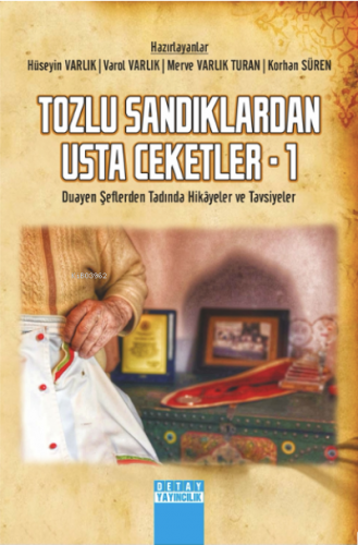 Tozlu Sandıklardan Usta Ceketler– 1 (Duayen Şeflerden Tadında Hikâyele