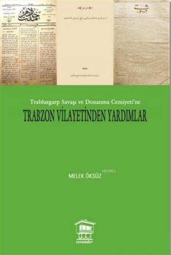 Trabzon Vilayetinden Yardımlar; Trablusgarp Savaşı ve Donanma Cemiyeti