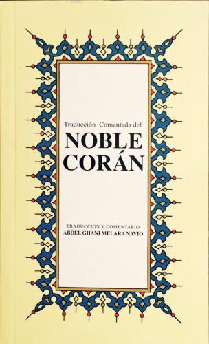 Traduccion Comendata del Noble Coran; İspanyolca Kur'ân-ı Kerîm Meâli 