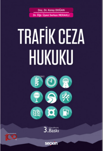 Trafik Ceza Hukuku | Koray Doğan | Seçkin Yayıncılık