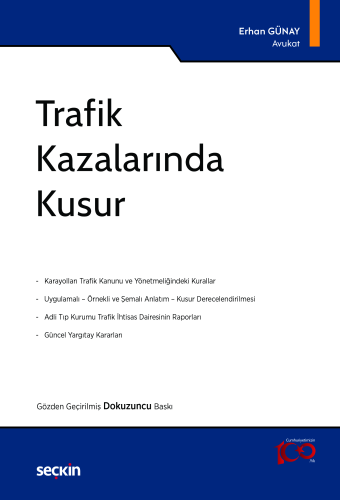 Trafik Kazalarında Kusur | Erhan Günay | Seçkin Yayıncılık