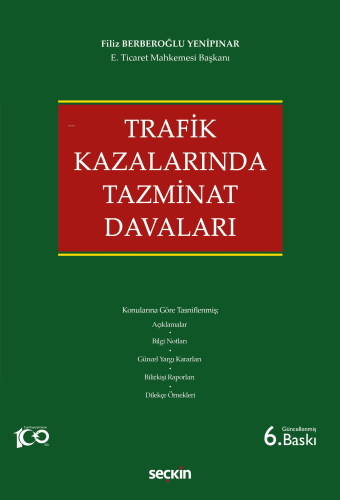 Trafik Kazalarında Tazminat Davaları | Filiz Berberoğlu Yenipınar | Se