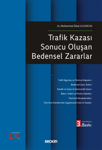 Trafik Kazası Sonucu Oluşan Bedensel Zararlar | Muhammed İkbal Alsanca