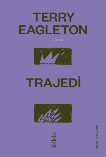 Trajedi | Terry Eagleton | Tellekt Yayınevi