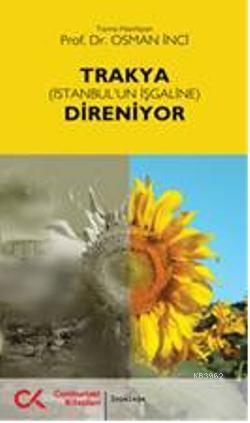 Trakya İstanbul İşgaline Direniyor | Osman İnci | Cumhuriyet Kitapları