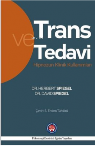 Trans ve Tedavi-Hipnozun Klinik Kullanımları | David Spiegelhalter | P