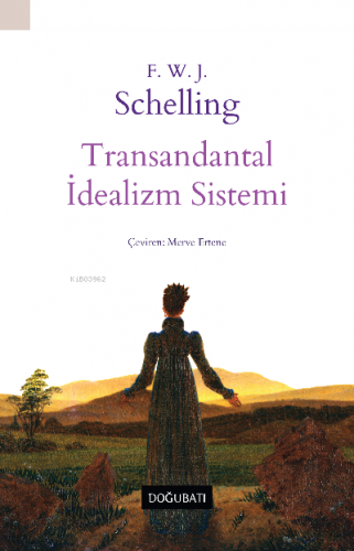 Transandantal İdealizm Sistemi | F. W. J. Schelling | Doğu Batı Yayınl