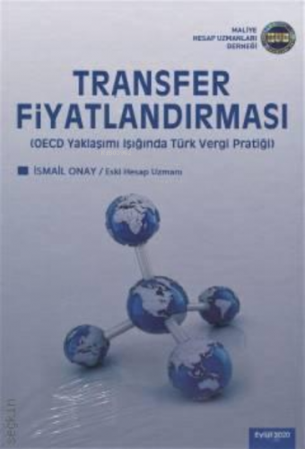 Transfer Fiyatlandırması;(OECD Yaklaşımı Işığında Türk Vergi Pratiği) 