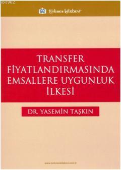 Transfer Fiyatlandırmasında Emsallere Uygunluk İlkesi | Yasemin Taşkın