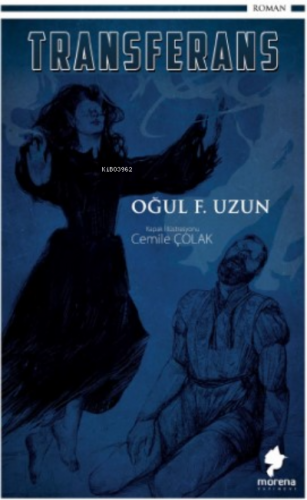 Transferans | Oğul F. Uzun | Morena Yayınevi