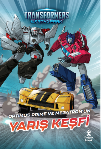 Transformers Earthspark;Optimus Prime ve Megatron’un Yarış Keşfi | Kol