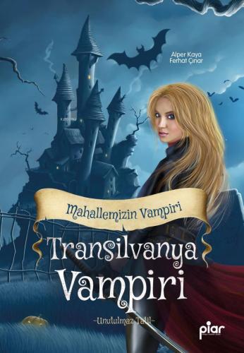 Transilvanya Vampiri - Mahallemizin Vampiri;-Unutulmaz Tatil- | Alper 