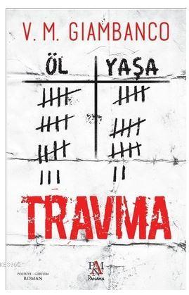 Travma | V. M. Giambanco | Panama Yayıncılık