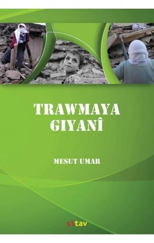 Trawmaya Gıyanî | Mesut Umar | Sitav Yayınevi