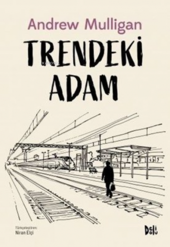 Trendeki Adam | Andy Mulligan | Deli Dolu