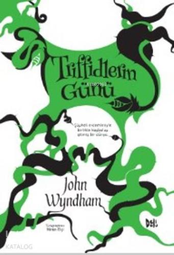 Triffidlerin Günü | John Wyndham | Deli Dolu