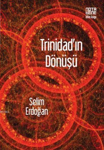 Trinidad'ın Dönüşü | Selim Erdoğan | Nota Bene Yayınları