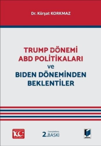 Trump Dönemi ABD Politikaları ve Biden Döneminden Beklentiler | Kürşat