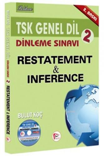 TSK Genel Dil Dinleme Sınavı 2 - Restatement & Inference | Bulut Koç |