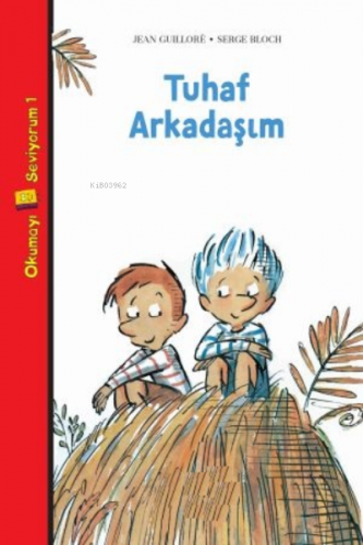 Tuhaf Arkadaşım | Jean Guilloré | Erdem Çocuk