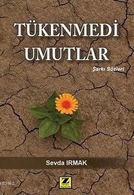 Tükenmedi Umutlar | Sevda Irmak | Zinde Yayınevi