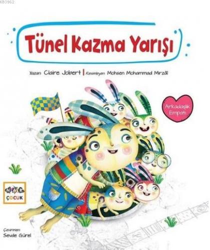 Tünel Kazma Yarışı | Claire Jobert | Nar Çocuk Yayınları