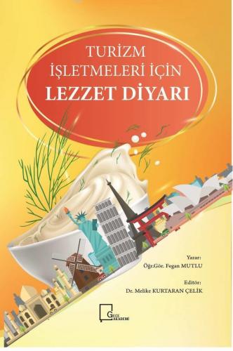 Turizm İşletmeleri İçin Lezzet Diyarı | Fegan Mutlu | Gece Akademi