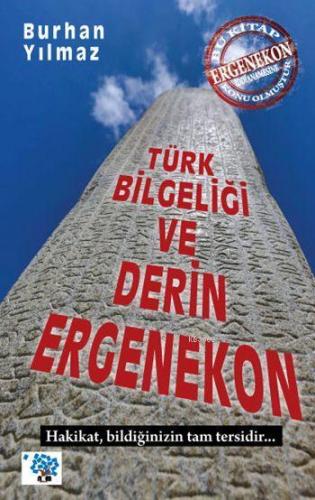 Türk Bilgeliği ve Derin Ergenekon | Burhan Yılmaz | Nüve Kültür Merkez