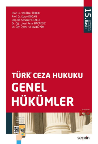 Türk Ceza Hukuku Genel Hükümler | Veli Özer Özbek | Seçkin Yayıncılık