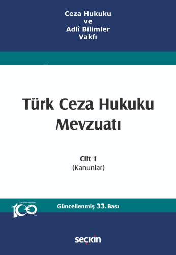 Türk Ceza Hukuku Mevzuatı Cilt 1 | İzzet Özgenç | Seçkin Yayıncılık