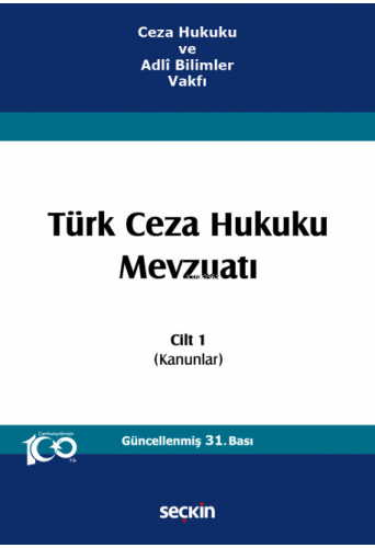 Türk Ceza Hukuku Mevzuatı – Cilt 1 | İzzet Özgenç | Seçkin Yayıncılık