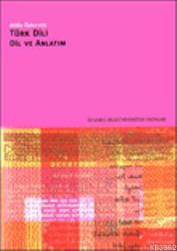 Türk Dili ve Anlatım | Atilla Özkırımlı | İstanbul Bilgi Üniversitesi 