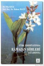 Türk Edebiyatında Ramazan Şiirleri | Filiz Kılç | Türkiye Diyanet Vakf