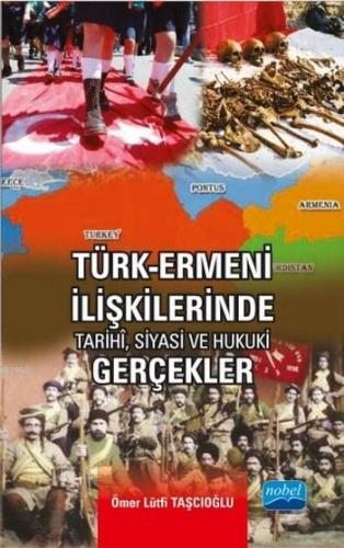 Türk-Ermeni İlişkilerinde Tarihi, Siyasi ve Hukuki Gerçekler | Ömer Lü