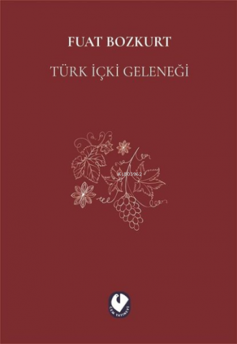 Türk İçki Geleneği | Fuat Bozkurt | Cem Yayınevi