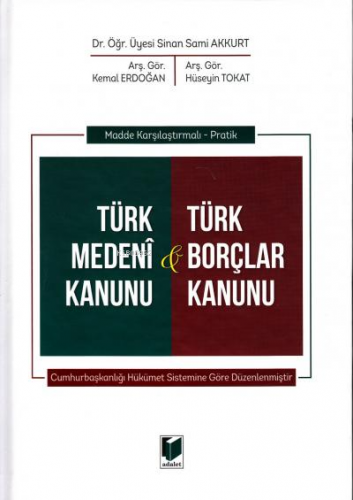 Türk Medeni Kanunu & Türk Borçlar Kanunu | Sinan Sami Akkurt | Adalet 