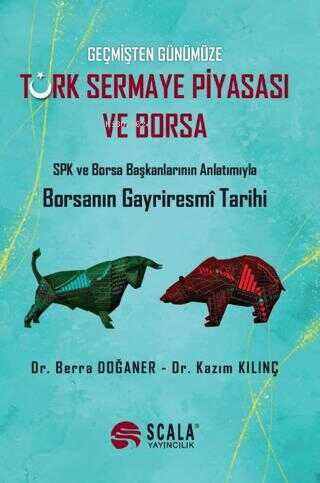 Türk Sermaye Piyasası ve Borsa | Berra Doğaner | Scala Yayıncılık