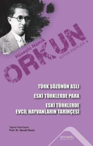 Türk Sözünün Aslı - Eski Türklerde Para - Eski Türklerde Evcil Hayvanl